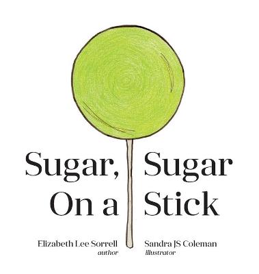 Book cover for Sugar, Sugar On a Stick