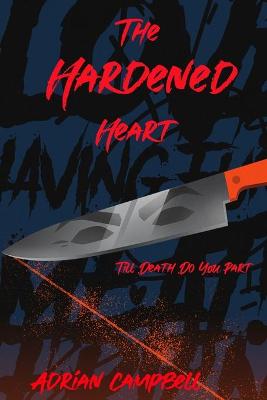 Book cover for The Hardened Heart