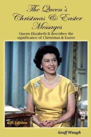 Cover of The Queen's Christmas and Easter Messages (Gift Edition)