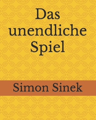 Book cover for Das unendliche Spiel