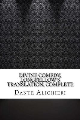 Book cover for Divine Comedy, Longfellow's Translation, Complete