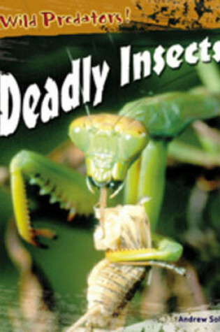 Cover of Deadly Insects