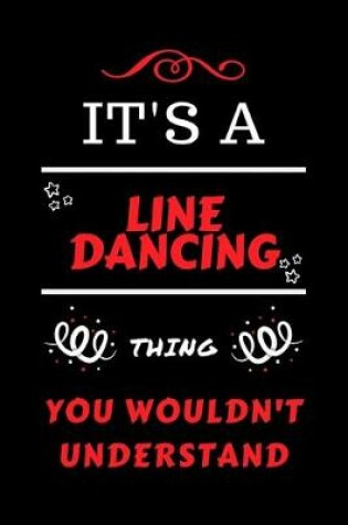 Cover of It's A Line Dancing Thing You Wouldn't Understand
