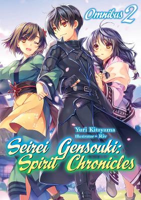 Cover of Seirei Gensouki: Spirit Chronicles: Omnibus 2