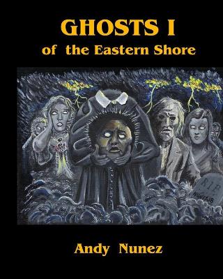 Cover of Ghosts I of the Eastern Shore