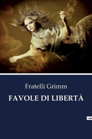 Cover of Favole Di Libertà