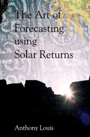 Cover of The Art of Forecasting Using Solar Returns