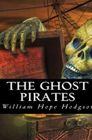 Cover of The Ghost Pirates (Annotated)