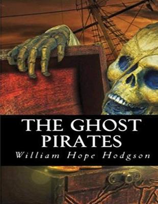 Book cover for The Ghost Pirates (Annotated)