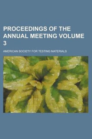 Cover of Proceedings of the Annual Meeting Volume 3