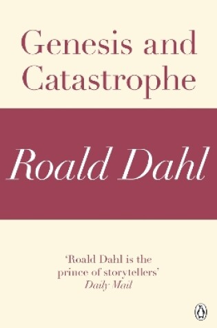 Cover of Genesis and Catastrophe (A Roald Dahl Short Story)
