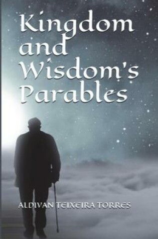 Cover of Kingdom and Wisdom's Parables