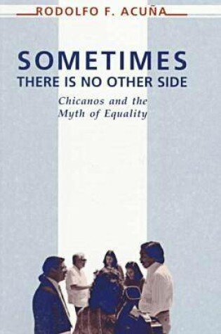 Cover of Sometimes There is No Other Side