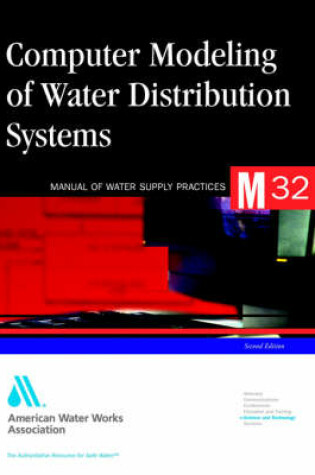 Cover of Computer Modeling of Water Distribution Systems (M32)