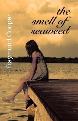 Book cover for The Smell of Seaweed