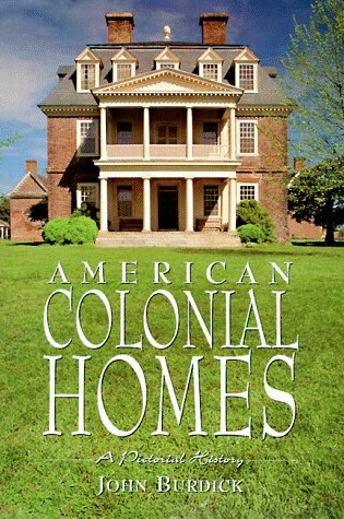 Cover of American Colonial Homes