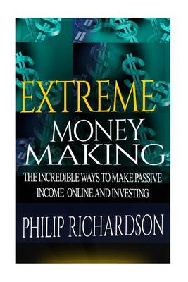 Book cover for Extreme Money Making