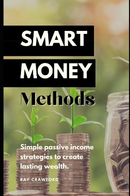 Cover of Smart Money Methods