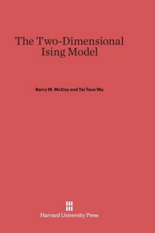 Cover of The Two-Dimensional Ising Model