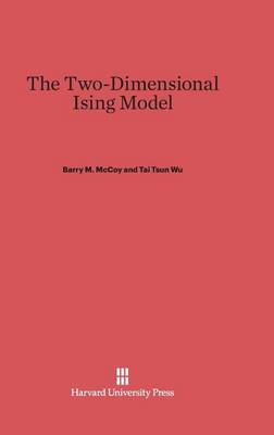 Book cover for The Two-Dimensional Ising Model