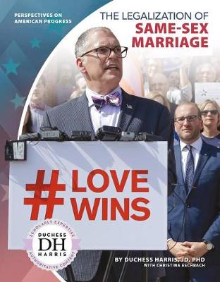 Book cover for The Legalization of Same-Sex Marriage