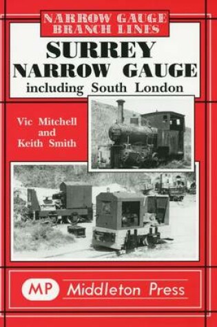 Cover of Surrey Narrow Gauge