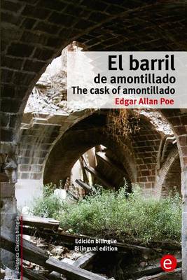 Book cover for El barril de amontillado/The cask of amontillado