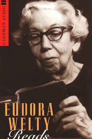 Cover of Eudora Welty Reads