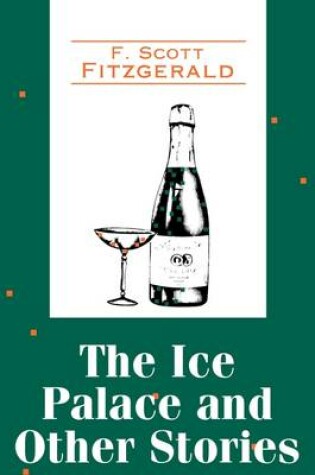 Cover of The Ice Palace and Other Stories