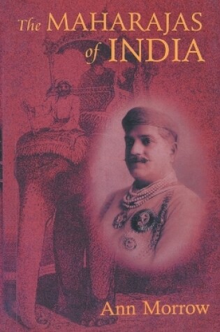 Cover of The Maharajas of India
