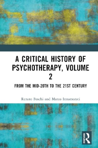 Cover of A Critical History of Psychotherapy, Volume 2