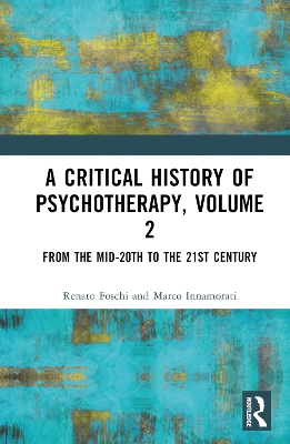 Cover of A Critical History of Psychotherapy, Volume 2