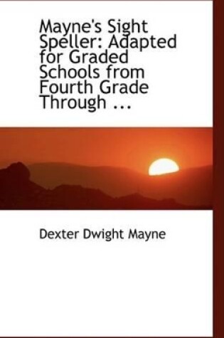 Cover of Mayne's Sight Speller