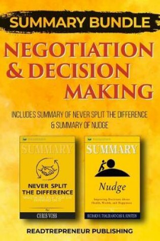Cover of Summary Bundle: Negotiation & Decision Making - Readtrepreneur Publishing