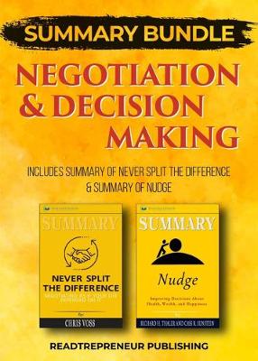 Book cover for Summary Bundle: Negotiation & Decision Making - Readtrepreneur Publishing