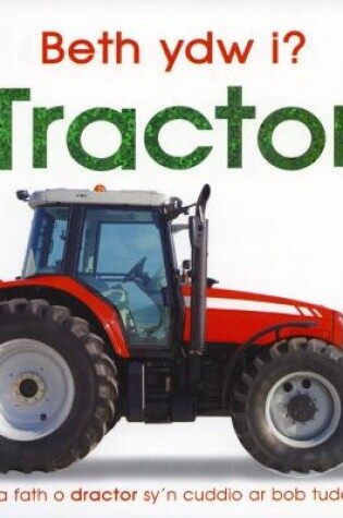 Cover of Beth Ydw I? Tractor