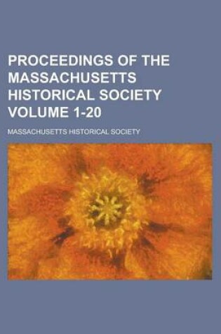 Cover of Proceedings of the Massachusetts Historical Society (Volume 22)