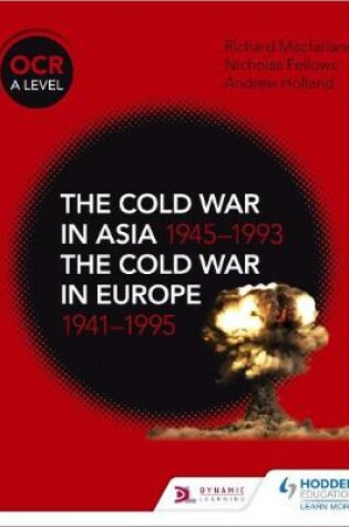 Cover of OCR A Level History: The Cold War in Asia 1945-1993 and the Cold War in Europe 1941-1995