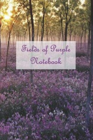 Cover of Fields of Purple Notebook