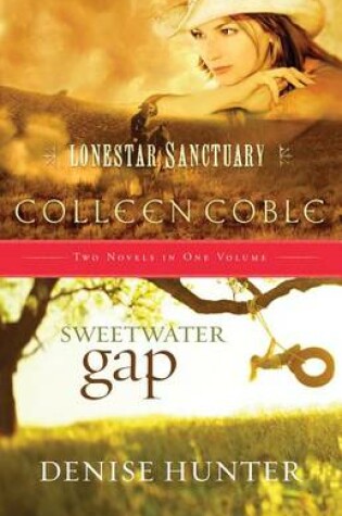 Cover of Lonestar Sanctuary and Sweetwater Gap 2 in 1