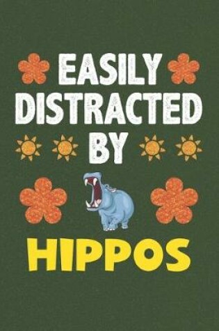 Cover of Easily Distracted By Hippos