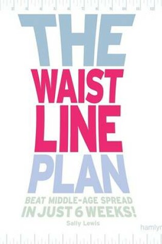 Cover of The Waistline Plan