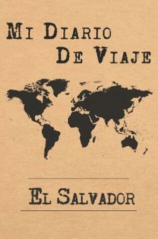 Cover of Mi Diario De Viaje El Salvador
