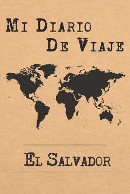 Book cover for Mi Diario De Viaje El Salvador