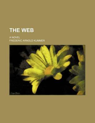 Book cover for The Web; A Novel