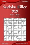 Book cover for Sudoku Killer 9x9 - Facile à Difficile - Volume 1 - 270 Grilles