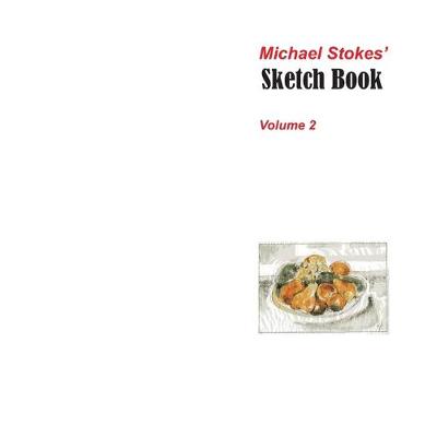 Cover of Michael Stokes' Sketch Book Volume 2