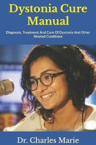 Cover of Dystonia Cure Manual