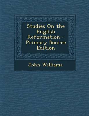 Book cover for Studies on the English Reformation