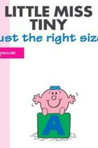 Cover of Little Miss Tiny Just the Right Size